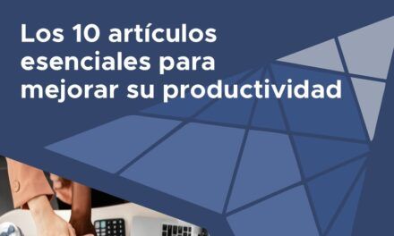 Los 10 artículos esenciales para mejorar su productividad